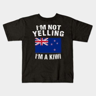 I'm Not Yelling I'm A Kiwi Kids T-Shirt